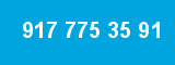 917 775 35 91